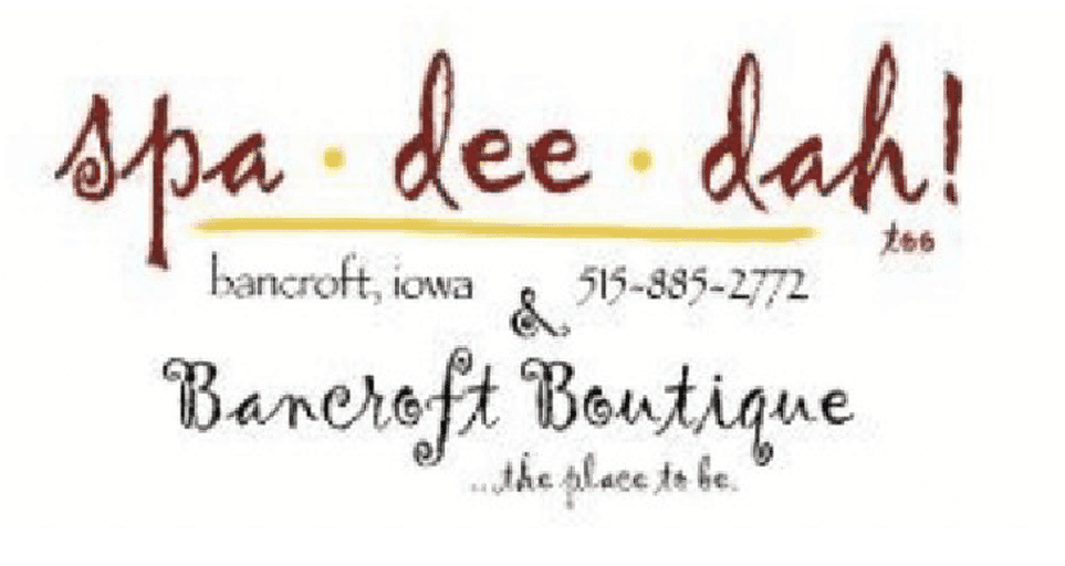 Bancroft, Iowa's Spa Dee Dah! and Boutique, contact: 515-885-2772.